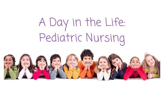 A_Day_in_the_Life__Pediatric_Nursing.jpg