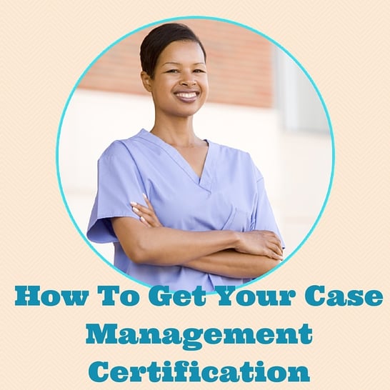 How_To_Get_Your_Case_Management_Certification.jpg